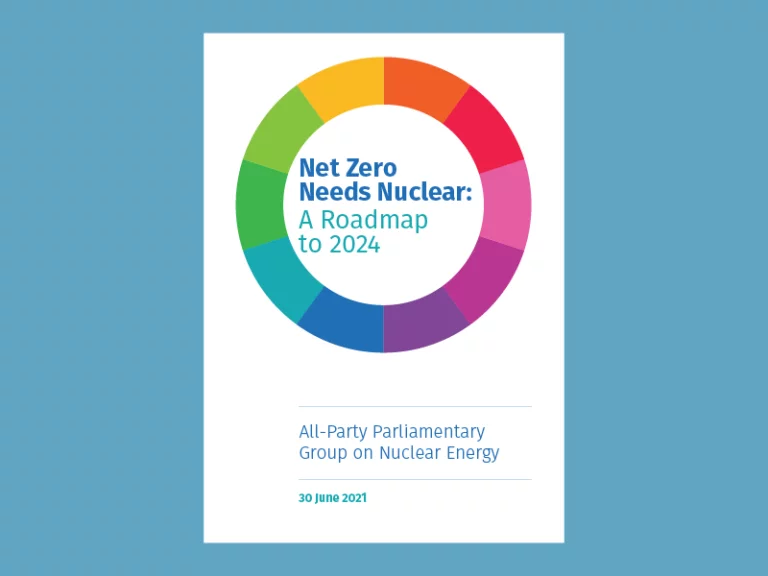 Net Zero Needs Nuclear: A Roadmap To 2024 - Nuclear Industry Association